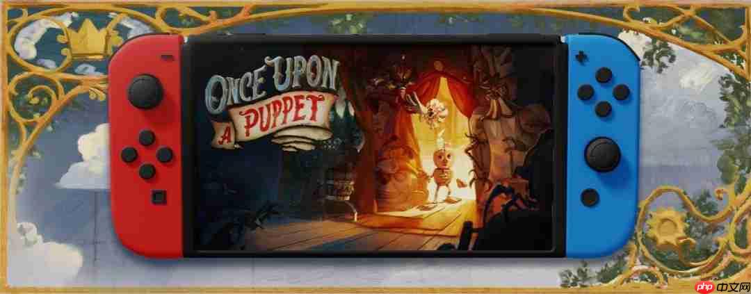 《木偶往事》：奇幻剧场中的解谜冒险之旅将于6月25日登陆NS 现已开放预购!