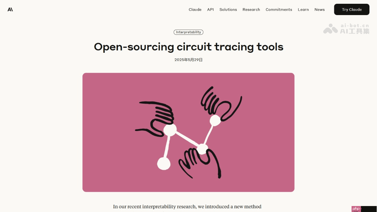 Circuit Tracer— Anthropic开源的AI模型内部决策追踪工具
